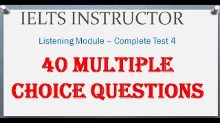 IELTS Listening MCQ  complete practice test 40 MCQ  mock test 4 [upl. by Hinkle]