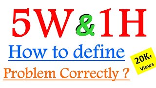 What is the 5W1H Method  How to define problem correctly   Problem Definition  5W1H Technique [upl. by Victoria]