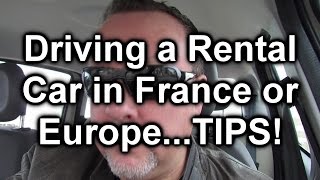 Driving a Rental Car in France or EuropeTIPS [upl. by Crosse]