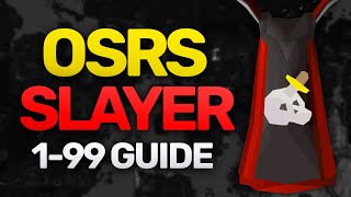 Theoatrixs 199 Slayer Guide OSRS [upl. by Sabir210]