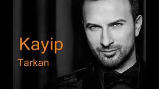 Kayip  Tarkan [upl. by Elokyn]