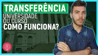 Como fazer a transferência  Transferência de FACULDADE ou CURSO [upl. by Akel540]