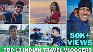 Top 10 Indian Travel Vloggers  Best Travel Vloggers On Youtube Top10 Indiantravelyoutubers [upl. by Ahtnahc]