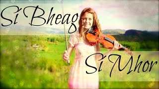 Si Bheag Si Mhor  Celtic Fiddle Tune [upl. by Garfinkel]