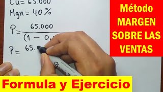 Como sacar el PRECIO de un producto método del MARGEN SOBRE LAS VENTAS [upl. by Nibroc]