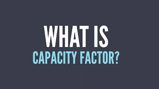 What is Capacity Factor Definition amp Explanation [upl. by Campbell962]