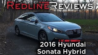 2016 Hyundai Sonata Hybrid – Redline Review [upl. by Nesyrb]