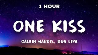 1 Hour One Kiss  Calvin Harris Dua Lipa 💋 1 Hour Loop [upl. by Efren859]