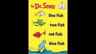 quotOne Fish Two Fish Red Fish Blue Fishquot by Dr Seuss  ReadAlong [upl. by Thornie]