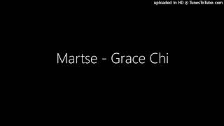 Martse  Grace Chi [upl. by Ailahtan728]