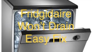 ✨ FRIGIDAIRE DISHWASHER WON’T DRAIN—EASY FIX ✨ [upl. by Eahsal]