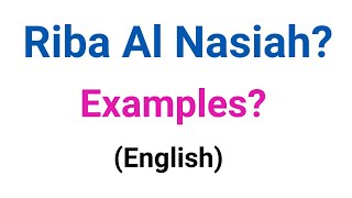 What is Riba Al Nasiah examples What is riba Jahiliah give an example riba alnasiah 5 examples [upl. by Hazlip225]