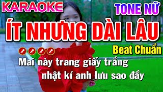 Ít Nhưng Dài Lâu Karaoke Tone Nữ  Beat Chuẩn   Tình Trần Organ [upl. by Akema131]