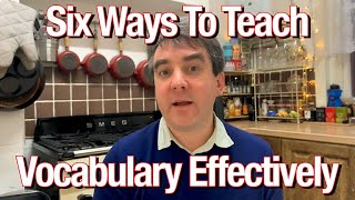 Six Ways To Teach Vocabulary Effectively  TEFL Tips [upl. by Forras310]