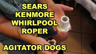 SearsKenmoreWhirlpoolRoper Washing Machine Agitator Dog Replacement [upl. by Teodor]