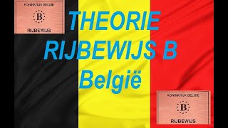 THEORIE RIJBEWIJS B België [upl. by Benedict]