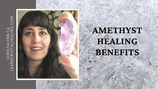 Amethyst Healing Benefits [upl. by Asenev]