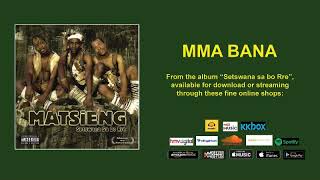 MMABANA  MATSIENG OFFICIAL AUDIO [upl. by Reichel]