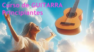 🎸 Curso de GUITARRA para PRINCIPIANTES Completo y desde 0 [upl. by Fanchon]