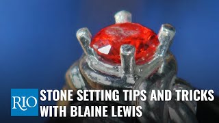 Stone Setting Tips and Tricks with Blaine Lewis [upl. by Savior]