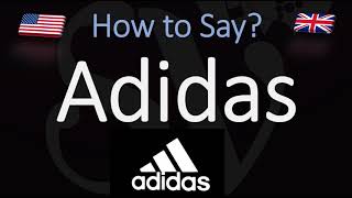 How to Pronounce Adidas CORRECTLY [upl. by Marianna]