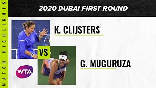 Kim Clijsters vs Garbiñe Muguruza  2020 Dubai First Round  WTA Highlights [upl. by Kelwunn311]