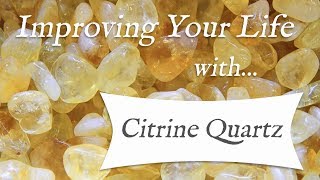 CITRINE 💎 TOP 4 Crystal Wisdom Benefits of Citrine Crystal  Citrine Quartz  Stone of Abundance [upl. by Ahsoik]