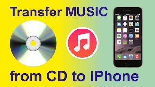 How to transfer music from CD to iPhone using iTunes [upl. by Clementina914]