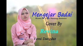 Revina Alvira  MENGEJAR BADAI Official Music Video [upl. by Ohnuj]