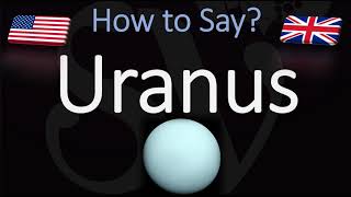 How to Pronounce Uranus CORRECTLY amp NICELY [upl. by Claudy]