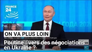 Poutine  vers des négociations en Ukraine  • FRANCE 24 [upl. by Nuawad]