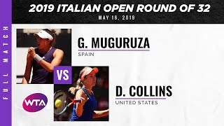 Garbiñe Muguruza vs Danielle Collins  Full Match  2019 Italian Open Round of 32 [upl. by Miner]