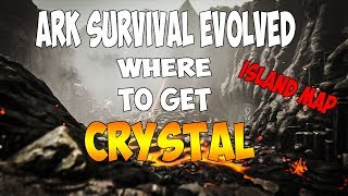 Where To Find CRYSTAL On The ISLAND MAP In Ark Survival Evolved [upl. by Rey]