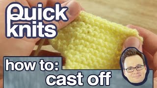 Quick Knits How to Cast Off Your Knitting [upl. by Nosrac]