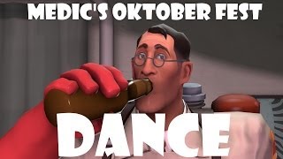 Medics Oktober Fest Dance SFM [upl. by Alboran]