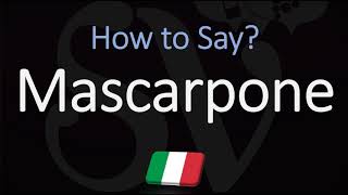 How to Pronounce Mascarpone CORRECTLY [upl. by Hadik]