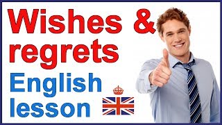 English lesson  Wishes and regrets [upl. by Ettedualc707]