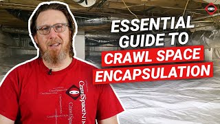 Essential Guide to Crawl Space Encapsulation [upl. by Marjory300]