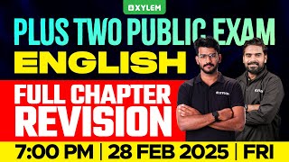 Plus Two Public Exam English  Full Chapter Revision  Xylem Plus Two [upl. by Ysac]