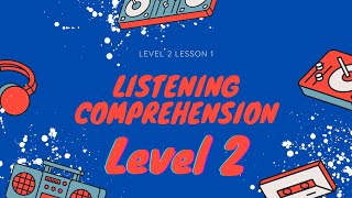 Listening Comprehension Questions Level 2 Story Lesson 1 [upl. by Rance227]