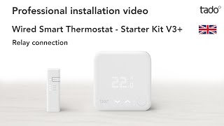 tado° Professional installation video  Wired Smart Thermostat  Relay [upl. by Alten748]