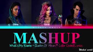 Queen Of Mean amp Whats My Name  Mashup  Lyrics [upl. by Kieger]