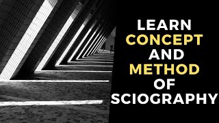 Sciography Learn Concept and Method [upl. by Pamelina214]