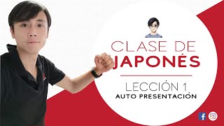 Clase de japonés lección 1  Auto presentación [upl. by Hutchings]