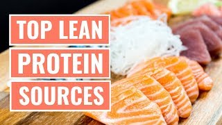 Top 5 Lean Protein Foods You Should Eat [upl. by Eened]