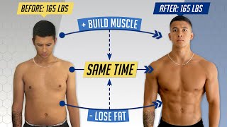 How to Lose Fat AND Gain Muscle at the Same Time 3 Simple Steps [upl. by Santoro]