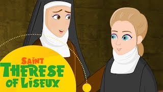 Story of Saint Therese of Lisieux  Stories of Saints  English [upl. by Akital]