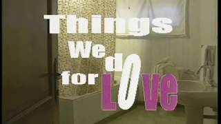 Things We Do For Love 02 [upl. by Janina]