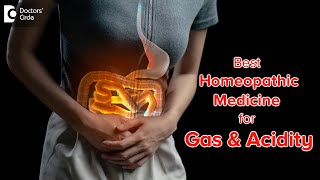 Homeopathy For Gas and Acidity  Gas Relief  Bloating amp Pain  DrSanjay Panicker  Doctors Circle [upl. by Claudina]