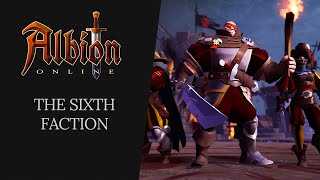 Albion Online  The Sixth Faction [upl. by Calla]